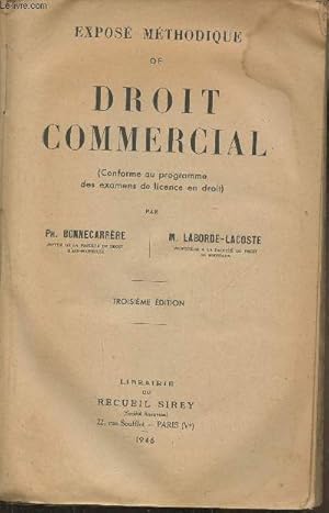 Seller image for Expos mthodique de droit commercial (conforme au programme des examens de licence en droit) for sale by Le-Livre