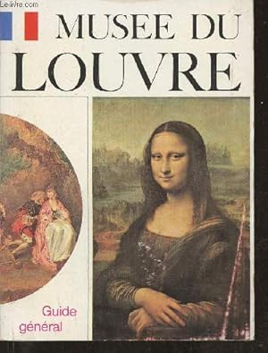 Bild des Verkufers fr Le muse du Louvre- Guide gnral zum Verkauf von Le-Livre
