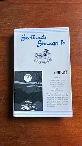 Bild des Verkufers fr Scotland's Shangri-La: Rapture in the Highlands zum Verkauf von Le Plessis Books