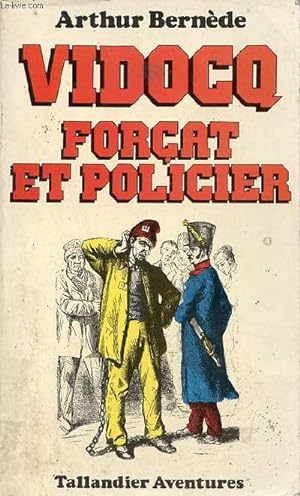 Seller image for Vidocq forat et policier - Romans de cape et d'pe - Collection aventures. for sale by Le-Livre
