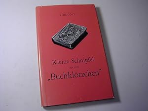 Bild des Verkufers fr Kleine Schnipfel aus dem "Buchkltzchen" - Silberdistel-Reihe Nr. 119 zum Verkauf von Antiquariat Fuchseck