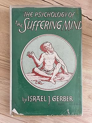 Seller image for The Psychology of the Suffering Mind for sale by Friends Of Bridgeport Public Library