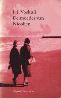 Imagen del vendedor de De moeder van Nicolien a la venta por Never Too Many Books