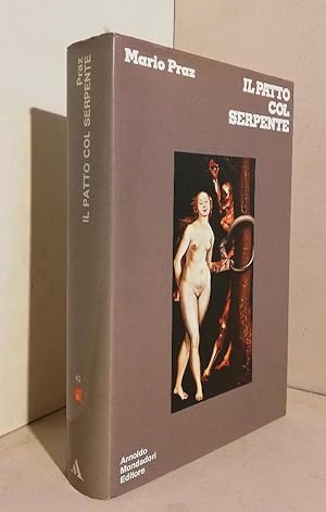 Seller image for Il patto col serpente. Paralipomeni di "La carne, la morte e il diavolo nella letteratura romantica" for sale by Gilibert Libreria Antiquaria (ILAB)