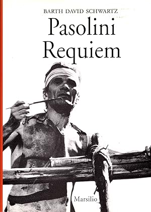 Bild des Verkufers fr Pasolini requiem. A cura di Paolo Barlera zum Verkauf von Gilibert Libreria Antiquaria (ILAB)