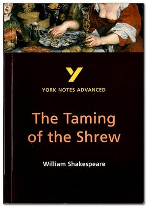 Seller image for York Notes Advanced On William Shakespeare's "The Taming Of The Shrew" for sale by Darkwood Online T/A BooksinBulgaria