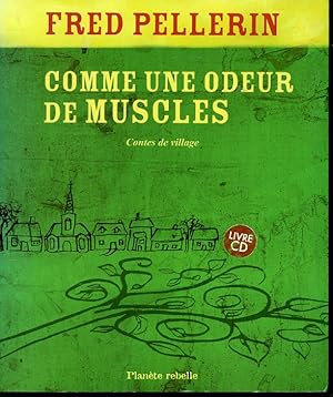 Bild des Verkufers fr Comme une odeur de muscles zum Verkauf von Librairie Le Nord