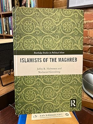 Imagen del vendedor de Islamists of the Maghreb (Routledge Studies in Political Islam) a la venta por Ed's Editions LLC, ABAA