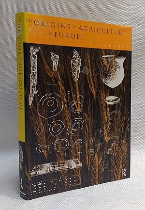 The Origins of Agriculture in Europe (Material Cultures)
