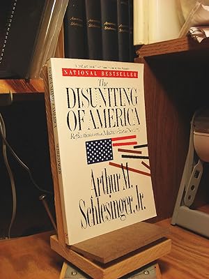 Seller image for The Disuniting of America/Reflections on a Multicultural Society for sale by Henniker Book Farm and Gifts