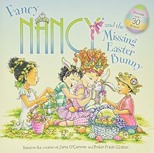 Seller image for FANCY NANCY AND THE MISSING EAST for sale by Reliant Bookstore