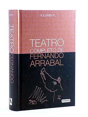 TEATRO COMPLETO DE FERNANDO ARRABAL VOLUMEN II (Fernando Arrabal) Everest, 2009. OFRT