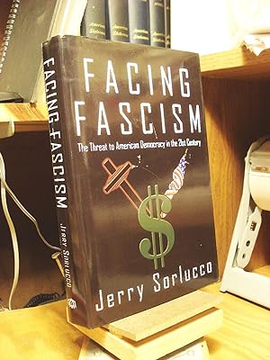 Facing Fascism: The Threat to American Democracy in the 21st Century