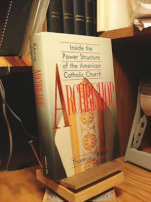 Seller image for Archbishop: Inside the Power Structure of the American Catholic Church for sale by Henniker Book Farm and Gifts