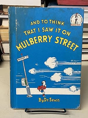 Seller image for And To Think That I Saw It On Mulberry Street for sale by Chamblin Bookmine