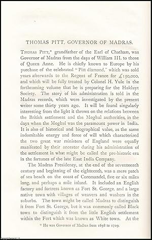 Seller image for Thomas Pitt, Governor of Madras. An uncommon original article from The Asiatic Quarterly Review, 1889. for sale by Cosmo Books