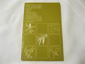 Seller image for Trees of Nova Scotia A Guide to the Native and Exotic Species for sale by ABC:  Antiques, Books & Collectibles