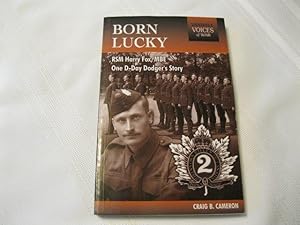 Born Lucky: One D-Day Dodger's Story, RSM Harry Fox, MBE