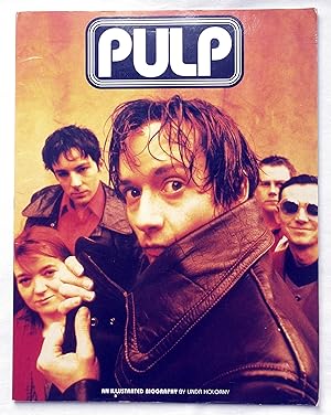 Pulp An Illustrated Biography