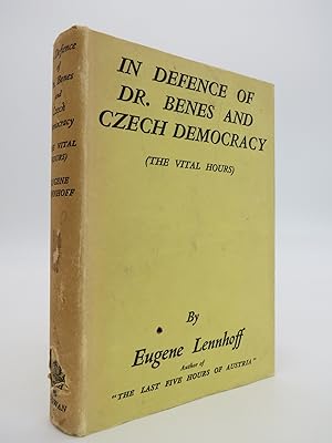 Imagen del vendedor de IN DEFENCE OF DR BENES AND CZECH DEMOCRACY a la venta por Sage Rare & Collectible Books, IOBA