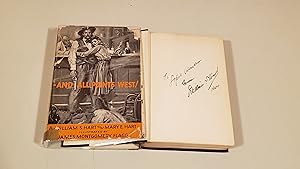 Imagen del vendedor de And All Points West: Inscribed a la venta por SkylarkerBooks