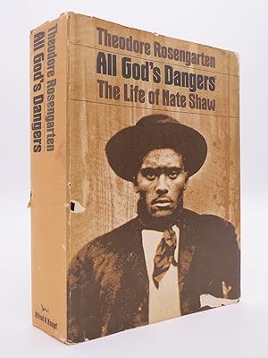 ALL GOD'S DANGERS The Life of Nate Shaw