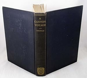 A Canyon Voyage: The Narrative of the Second Powell Expedition down the Green-Colorado River from...