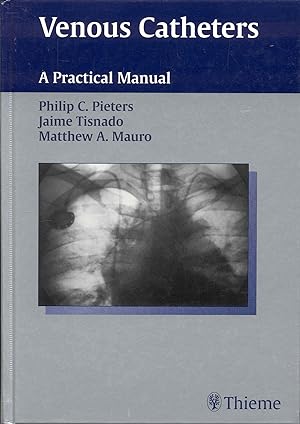 Imagen del vendedor de Venous Catheters: A Practical Manual a la venta por Bookmarc's