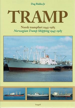 Immagine del venditore per Tramp; Norsk Trampfart 1945-1985; Norwegian Tramp Shipping. venduto da Antiquariat Bernhardt