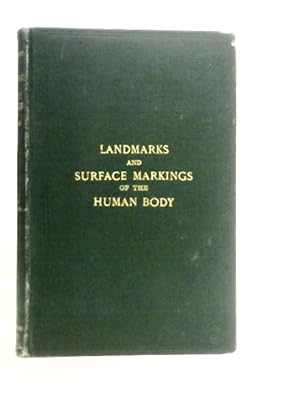 Bild des Verkufers fr Landmarks and Surface Markings of the Human Body zum Verkauf von World of Rare Books