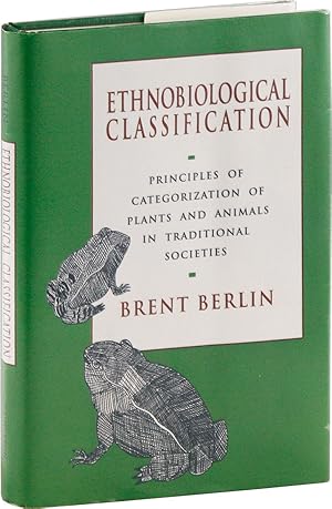 Ethnobiological Classification: Principles of Categorization of Plants and Animals in Traditional...
