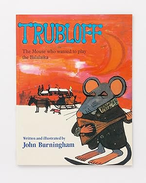 Trubloff. The Mouse who wanted to play the Balalaika