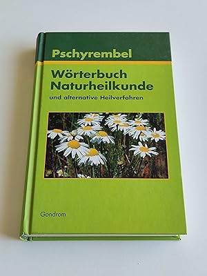 Pschyrembel, Wörterbuch Naturheilkunde und alternative Heilverfahren