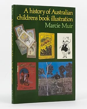 A History of Australian Childrens [sic] Book Illustration