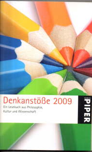 Bild des Verkufers fr Denkanste 2009. Ein Lesebuch aus Philosophie, Kultur und Wissenschaft. zum Verkauf von Leonardu