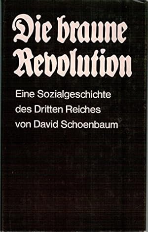 Bild des Verkufers fr Die braune Revolution : Eine Sozialgeschichte d. 3. Reiches. zum Verkauf von Gabis Bcherlager