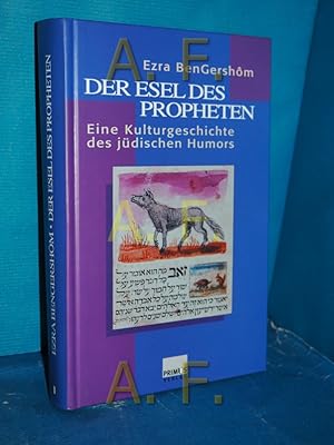 Imagen del vendedor de Der Esel des Propheten : eine Kulturgeschichte des jdischen Humors a la venta por Antiquarische Fundgrube e.U.