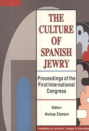 Seller image for The Heritage of the Jews of Spain: The Proceedings of the First International Congress, Tel Aviv, 1-4 July 1991 (The Culture of Spanish Jewry) for sale by Masalai Press