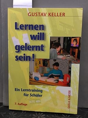 Bild des Verkufers fr Lernen will gelernt sein! : ein Lerntraining fr Schler. Mit Zeichn. von Jutta Bauer zum Verkauf von Kepler-Buchversand Huong Bach