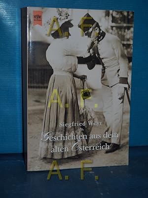 Bild des Verkufers fr Geschichten aus dem alten sterreich Heyne-Bcher / 1 / Heyne allgemeine Reihe , Nr. 12117 zum Verkauf von Antiquarische Fundgrube e.U.