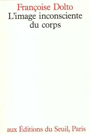 Bild des Verkufers fr l'image inconsciente du corps zum Verkauf von Chapitre.com : livres et presse ancienne