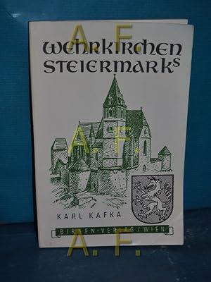 Bild des Verkufers fr Wehrkirchen Steiermarks (Steiermarks Burgen und Schlsser 5) zum Verkauf von Antiquarische Fundgrube e.U.
