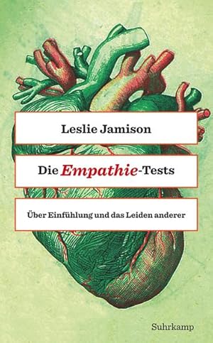 Seller image for Die Empathie-Tests : ber die Einfhlung und das Leiden anderer. Leslie Jamison ; aus dem Englischen von Kirsten Riesselmann / Suhrkamp Taschenbuch ; 4807 for sale by NEPO UG