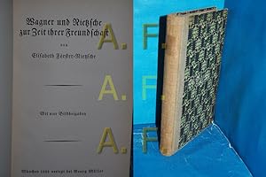 Bild des Verkufers fr Wagner und Nietzsche zur Zeit ihrer Freundschaft zum Verkauf von Antiquarische Fundgrube e.U.
