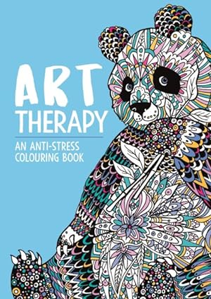 Image du vendeur pour Art Therapy : An Anti-Stress Colouring Book mis en vente par GreatBookPricesUK