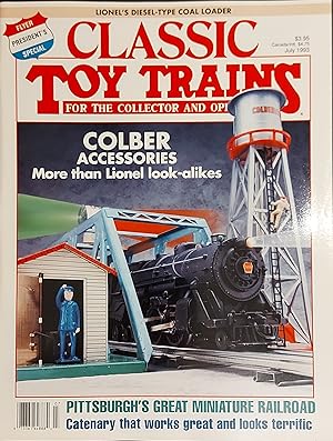Classic Toy Trains Magazine July.1993 Vol.6, No.4