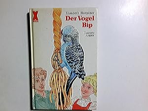 Bild des Verkufers fr Der Vogel Bip. von. Ill. von Rdiger Stoye / X-Buch zum Verkauf von Antiquariat Buchhandel Daniel Viertel