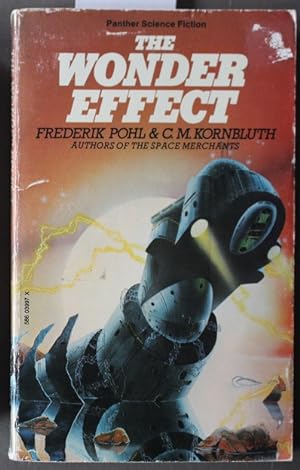 Seller image for The Wonder Effect : Critical Mass; A Gentle Dying; Nightmare with Zeppelins; Best Friend; The World of Myrion Flowers; Trouble in Time; The Engineer; Mars-Tube; The Quaker Cannon for sale by Comic World