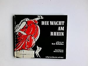 Seller image for Die Wacht am Rhein. Kurt Halbritter. Vorw. von Hermann Mostar / Die Schmunzelbcher for sale by Antiquariat Buchhandel Daniel Viertel