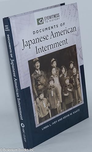 Documents of Japanese American Internment